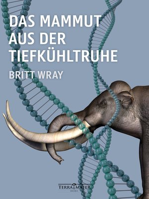 cover image of Das Mammut aus der Tiefkühltruhe